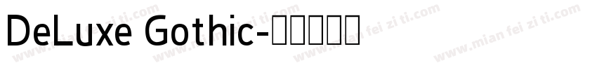 DeLuxe Gothic字体转换